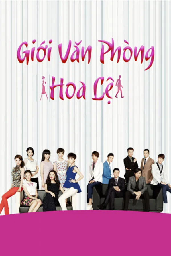 Poster phim Giới Văn Phòng Hoa Lệ trên PhimMoi