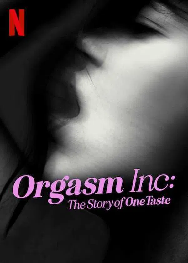 Poster phim Orgasm Inc.: Câu chuyện về OneTaste trên PhimMoi
