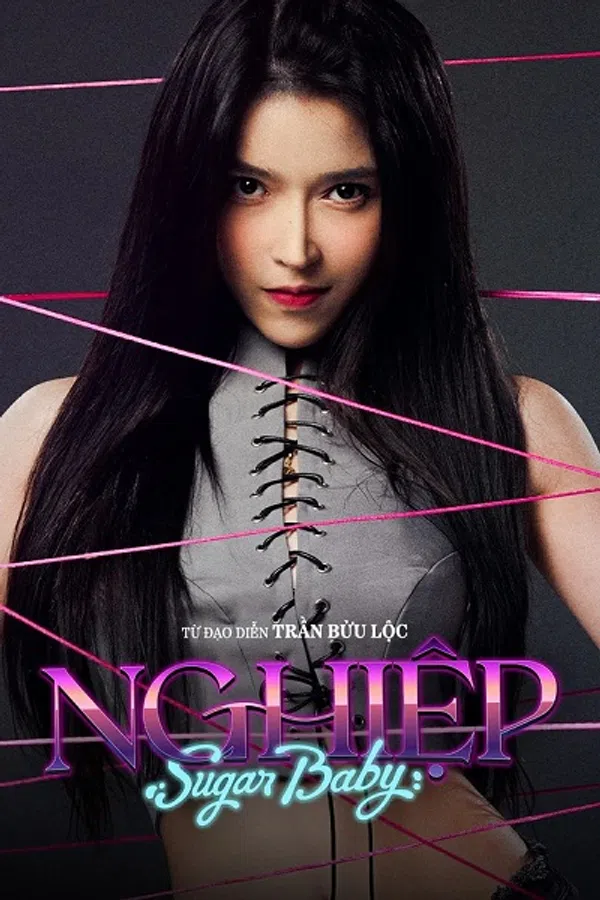 Poster phim Sugar Baby: Nghiệp trên PhimMoi