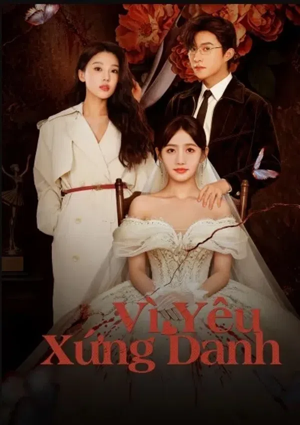 Xem Phim Vì Yêu Xứng Danh Vietsub HD Online